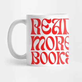 Read More Books T-Shirt for Book Lovers Mug